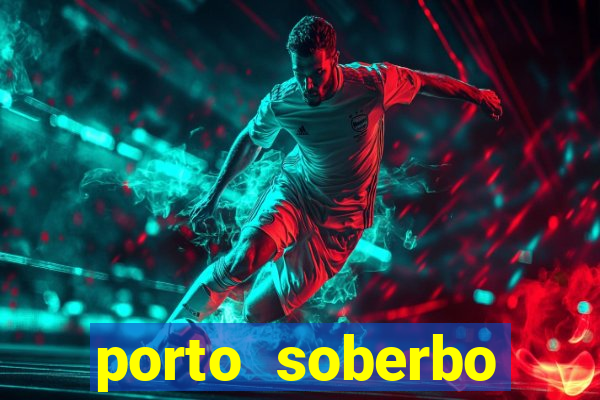 porto soberbo argentina compras